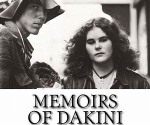 Memoirs of Dakini: True Confessions of a former flower child