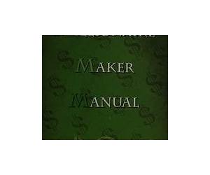 Millionaire Maker Manual