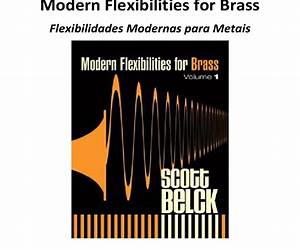 Modern Flexibilities for Brass