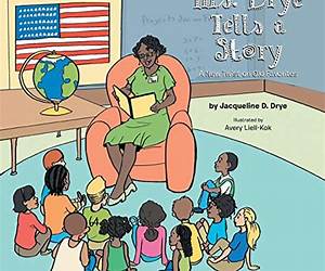 Ms. Drye Tells a Story: A New Twist on Old Favorites