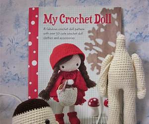 My Crochet Doll: A Fabulous Crochet Doll Pattern with Over 50 Cute Crochet Doll Clothes and Accessories My Crochet Doll: A Fabulous Crochet Doll Pattern with Over 50 Cute Crochet Doll Clothes and Accessories