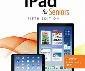 My iPad for Seniors: Covers Ios 7 for Ipad Air, 3rd / 4th Generation, Ipad 2, and Ipad Mini