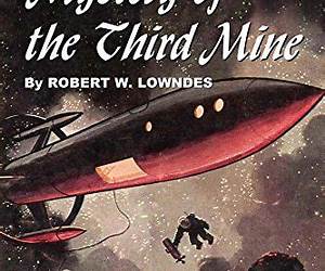 Mystery of the Third Mine (Winston Science Fiction)