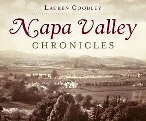 Napa Valley Chronicles (American Chronicles)