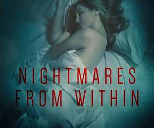 Nightmares from Within Nightmares from Within