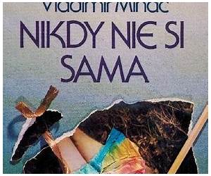 Nikdy nie si sama Nikdy nie si sama