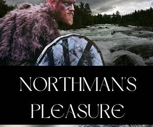 Northman's Pleasure Northman's Pleasure