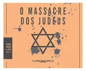 O Massacre dos Judeus O Massacre dos Judeus