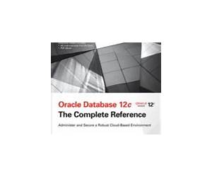 Oracle Database 12c The Complete Reference (Oracle Press)