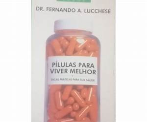 Pílulas para viver melhor: dicas práticas para sua saúde (Saúde,1)