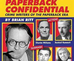 Paperback Confidential: Crime Writers of the Paperback Era
