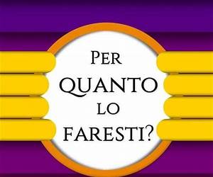Per quanto lo faresti?