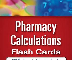 Pharmacy Calculations Flash Cards Pharmacy Calculations Flash Cards