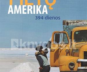 Pietų Amerika. 394 dienos