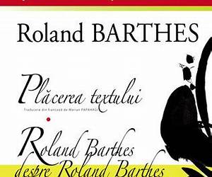 Plăcerea textului. Roland Barthes despre Roland Barthes. Lecţia