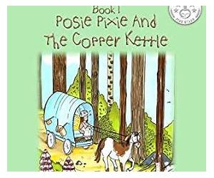 Posie Pixie and the Copper Kettle