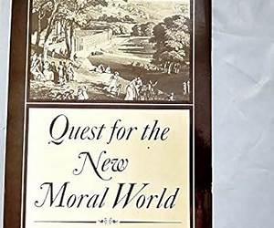 Quest for the New Moral World: Robert Owen \u0026 the Owenites in Britain and America