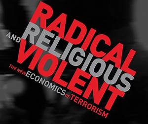 Radical Religion and Violence: Theory and Case Studies (Routledge Studies in Extremism and Democracy)