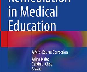 Remediation in Medical Education: A Mid-Course Correction