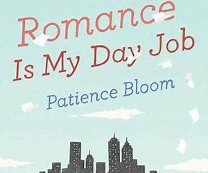 Romance Is My Day Job: A Memoir of Finding Love at Last