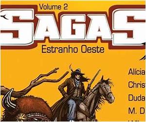 Sagas Vol. 2 Estranho Oeste (Sagas, #2)