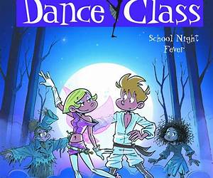 School Night Fever (Dance Class, #7)