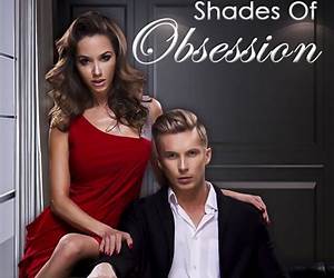 Shades of Obsession (Sixty Nine Shades of Obsession)