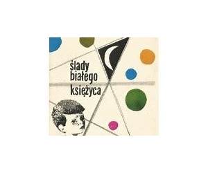 Slady białego księżyca Slady białego księżyca