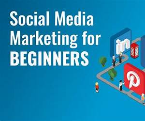 Social Media Marketing for beginners
