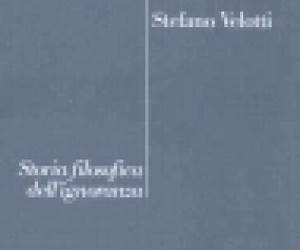 Storia filosofica dellignoranza Storia filosofica dellignoranza