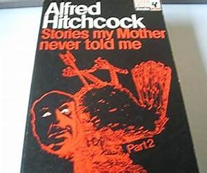 Stories My Mother Never Told MePart 2