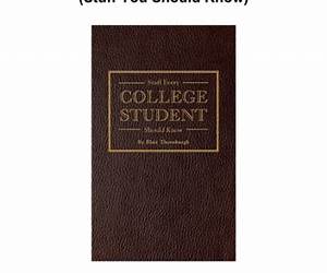 Stuff Every College Student Should Know