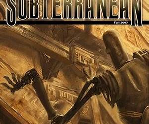 Subterranean Magazine Fall 2007