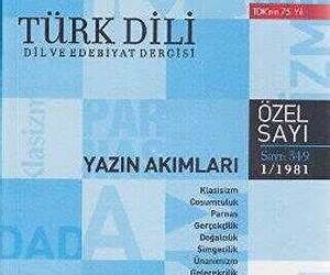 Türk Dili Sayı 349: Yazın Akımları Türk Dili Sayı 349: Yazın Akımları