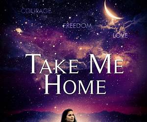 Take Me Home (Dream Catchers, #4) Take Me Home (Dream Catchers, #4)