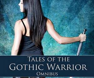 Tales of the Gothic Warrior Omnibus