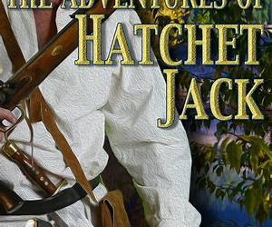 The Adventures of Hatchet Jack (The Mountain Men Book 4) The Adventures of Hatchet Jack (The Mountain Men Book 4)