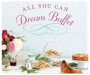 The All You Can Dream Buffet