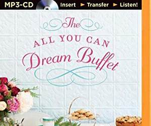 The All You Can Dream Buffet The All You Can Dream Buffet