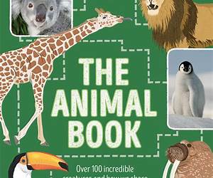 The Animal Book: A Visual Encyclopedia of Life on Earth (Smithsonian)