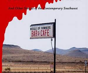 The Apostate and Other Stories of the Contemporary Southwest