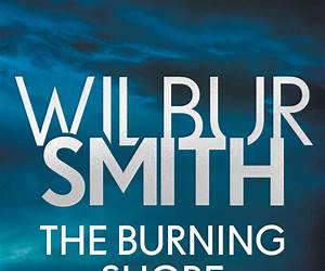 The Burning Shore: How Hitler's U-Boats Brought World War II to America The Burning Shore: How Hitler's U-Boats Brought World War II to America