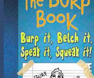 The Burp Book: Burp it, Belch it, Speak it, Squeak it!