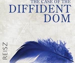 The Case of the Diffident Dom (The Mistress Files #2)