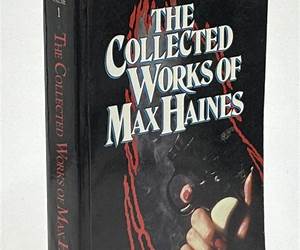 The Collected Works of Max Haines Volume #1