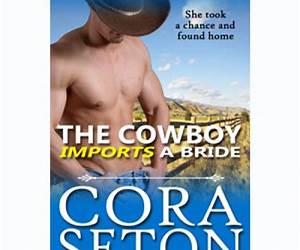 The Cowboy Imports a Bride (The Cowboys of Chance Creek, #3)