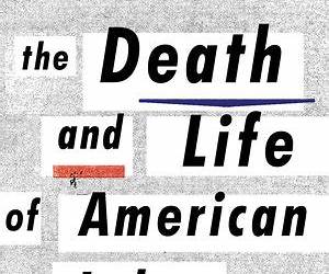 The Death and Life of American Labor: Toward a New Worker