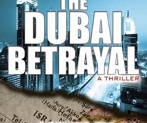 The Dubai Betrayal The Dubai Betrayal