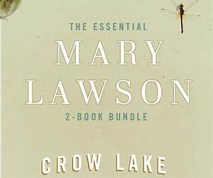 The Essential Mary Lawson 2-Book Bundle: Crow Lake; The Other Side of the Bridge