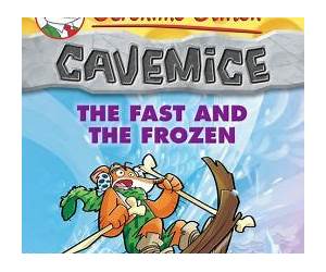 The Fast and the Frozen (Geronimo Stilton Cavemice #4) The Fast and the Frozen (Geronimo Stilton Cavemice #4)